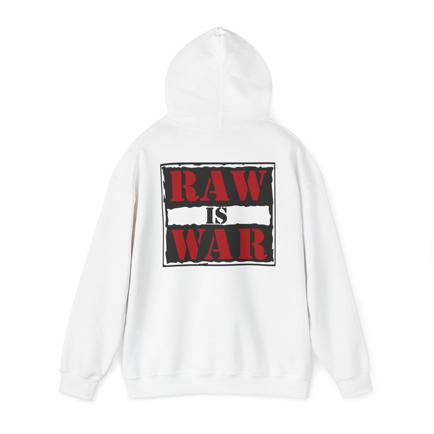 Raw Is War Hooded Sweatshirt