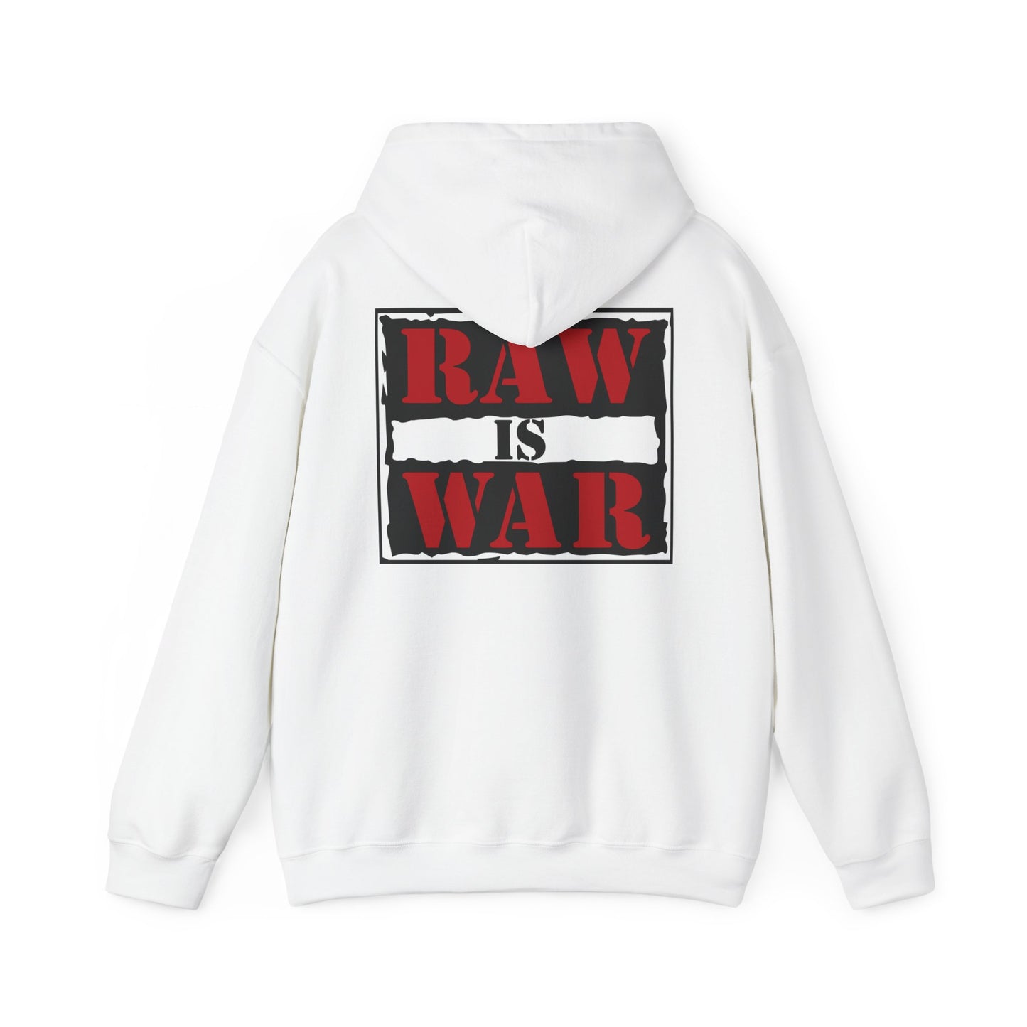 Raw Is War Hooded Sweatshirt