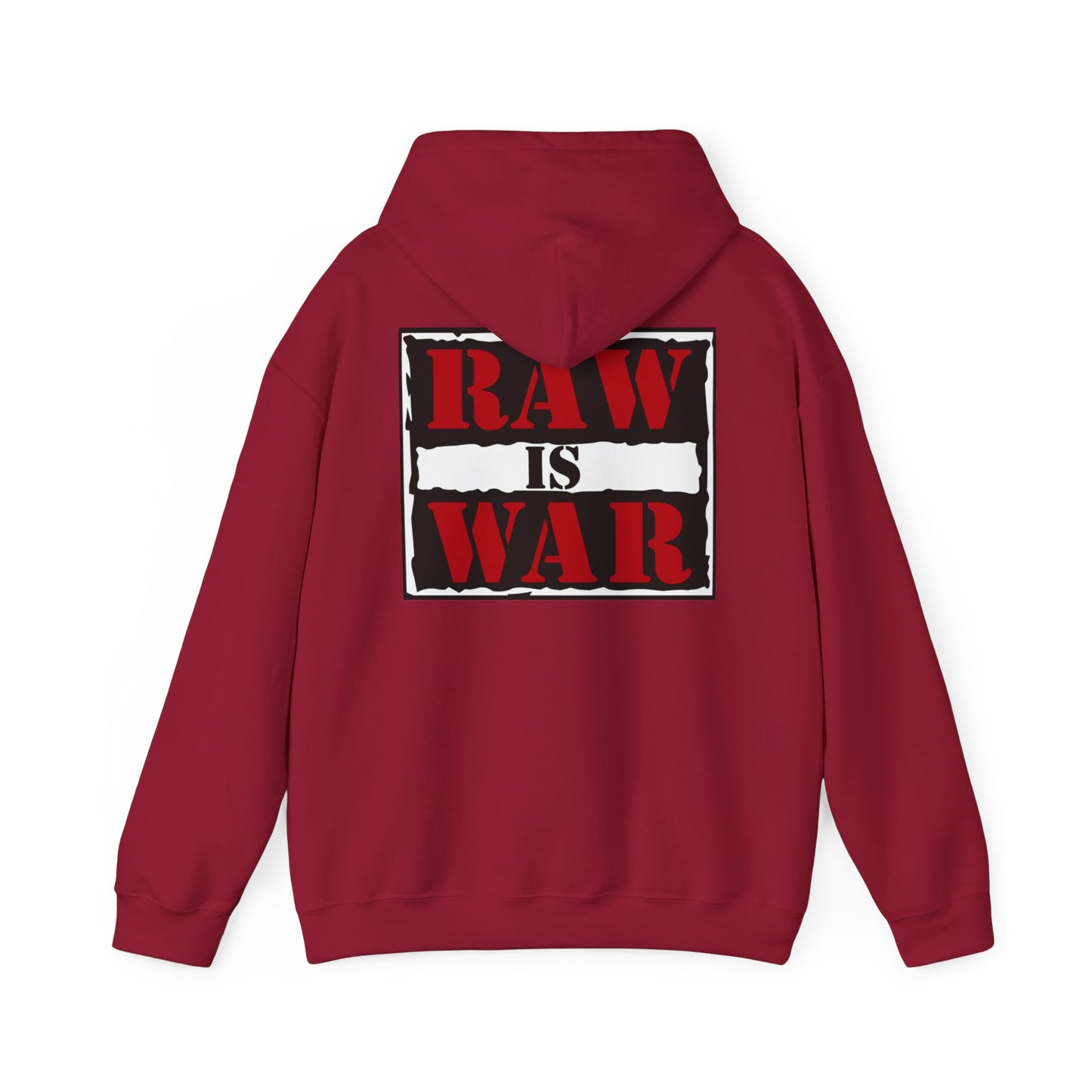 Raw Is War Hooded Sweatshirt